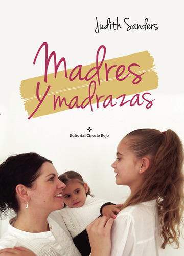 Madres Y Madrazas