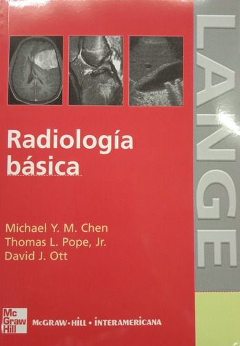 Radiología Básica Lange (nuevo) Chen, Pope Y Ott