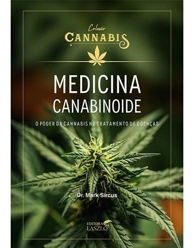 Livro  Medicina Canabinoide   O Poder Cannabis No Tratamento Ed Laszlo