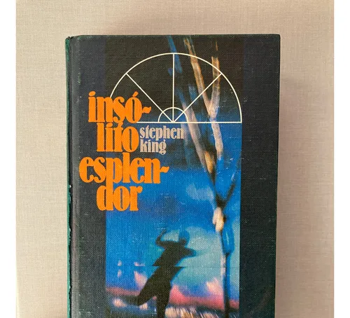 Insólito Esplendor- Stephen King (Usado)
