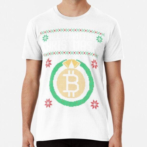 Remera Todo Lo Que Quiero Para Navidad Es Bitcoin Algodon Pr