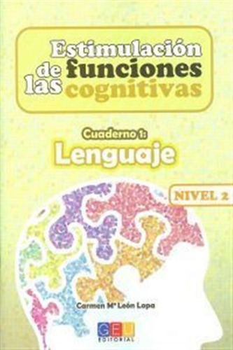 Estimulacion Funcion Cognitiva 2.1 Lenguaje - Leon Lopa, ...