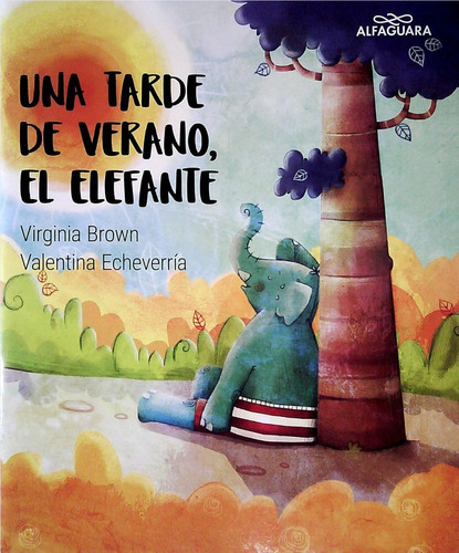 Una Tarde De Verano, El Elefante - Virginia Brown   