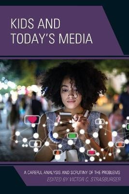 Libro Kids And Today's Media : A Careful Analysis And Scr...