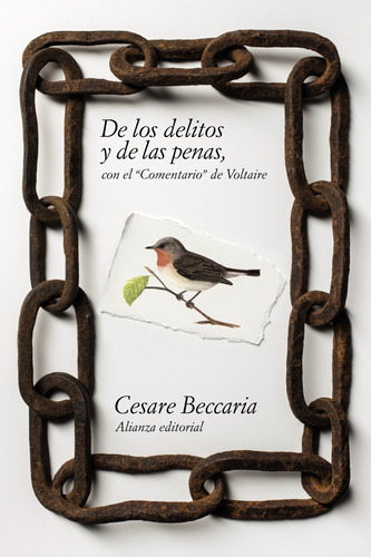 De los delitos y de las penas. Con el Comentario de Voltaire, de Beccaria, Cesare de. Serie El libro de bolsillo - Ciencias sociales Editorial Alianza, tapa blanda en español, 2014