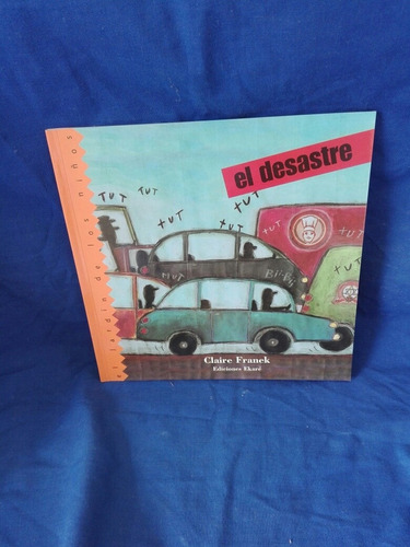 Literatura Infantil, El Desastre