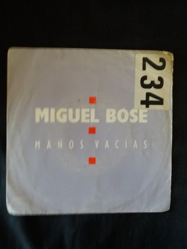 Miguel Bosé Single Promo  Manos Vacías  Edición España 1990