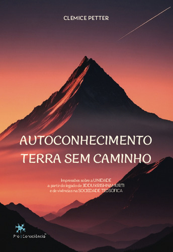 Autoconhecimento - Terra Sem Caminho, De Petter, Clemice. Editora Pro Consciencia Editora Em Português