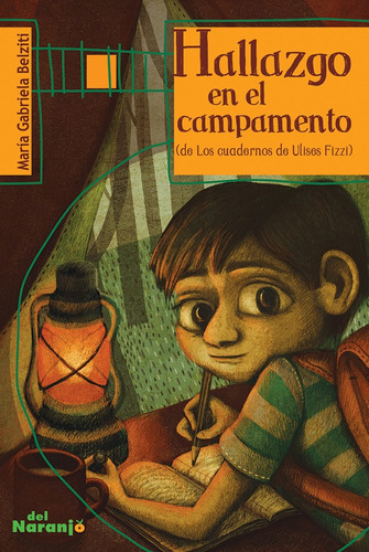 Hallazgo En El Campamento - Sub 20, De Belziti, Gabriela. Editorial Del Naranjo, Tapa Blanda En Español, 2014