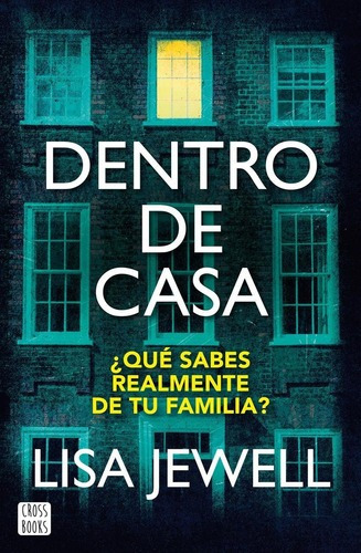 Libro: Dentro De Casa. Jewell, Lisa. Crossbooks