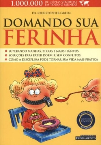 Domando Sua Ferinha - Meninas, De Green. Editora Fundamento, Capa Mole, Edição 1 Em Português, 2003
