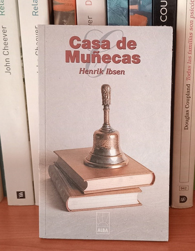 Casa De Muñecas - Henrik Ibsen - Caballito - Puan