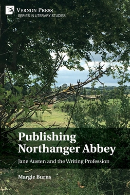 Libro Publishing Northanger Abbey: Jane Austen And The Wr...