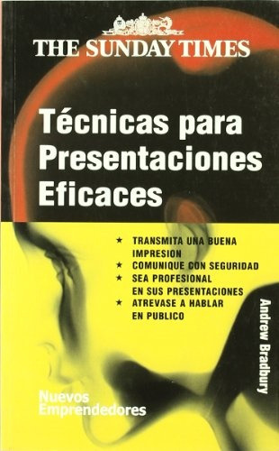 Técnicas Para Presentaciones Eficaces, Bradbury, Ed. Gedisa