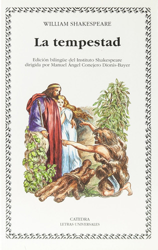 La tempestad, de Shakespeare, William. Serie Letras Universales Editorial Cátedra, tapa blanda en español, 2005