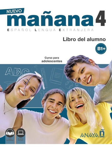 Nuevo Maãâana 4 B1+ Libro Del Alumno, De Bodas Ortega, Mila. Editorial Anaya Ele, Tapa Blanda En Español