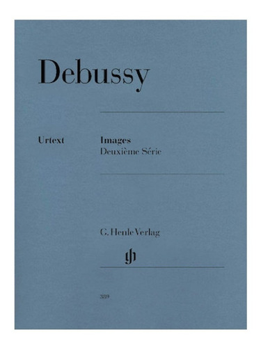 Images Deuxueme Serie (urtext).
