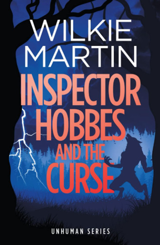 Libro: Inspector Hobbes And The Curse: Unhuman Ii A Fast