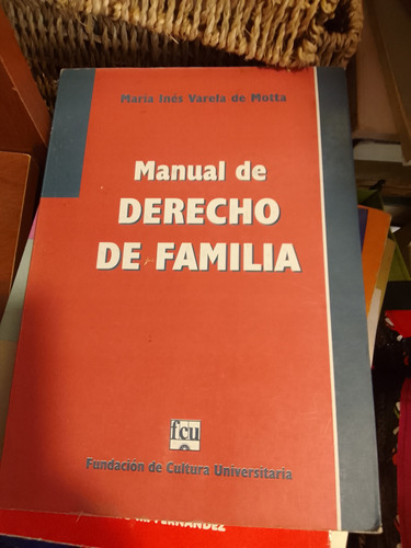 Manual De Derecho De Familia María Inés Varela De Motta