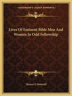 Libro Lives Of Eminent Bible Men And Women In Odd Fellows...