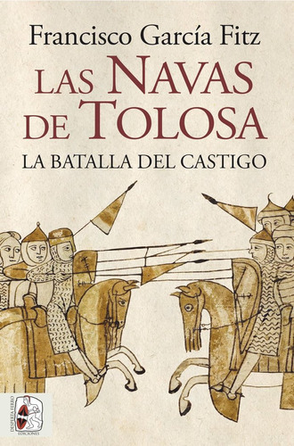 Libro Las Navas De Tolosa - Garcia Fitz, Francisco