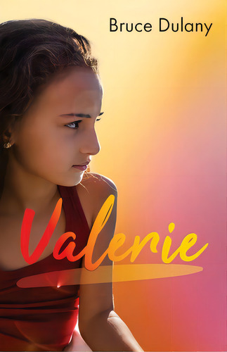 Valerie, De Dulany, Bruce. Editorial Price World Pub, Tapa Blanda En Inglés