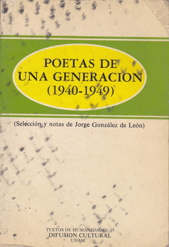 Poetas De Una Generación 1940-1949