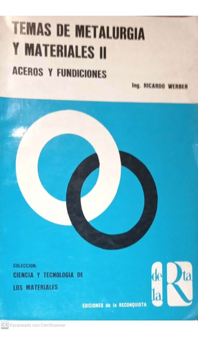 Temas De Metalurgia Y Materiales Ii. Ricardo Werber. (Usado)