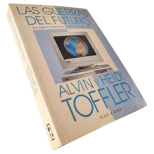 Heidi Y Alvin Toffler - Las Guerras Del Futuro