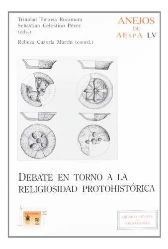 Libro Debate En Torno A La Religiosidad Protohisto De Tortos