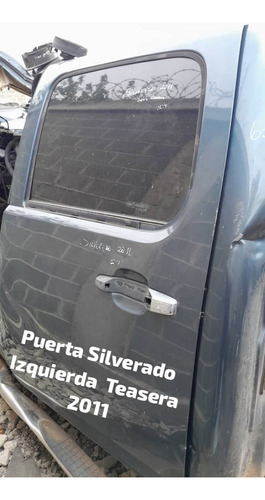 Puerta Izquierda Trasera Silverado Doble Cabina  Año 2011