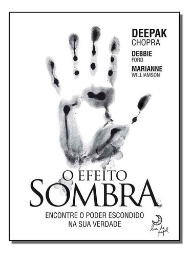 Efeito Sombra, O, De Deepak, Chopra. Editora Lua De Papel, Capa Mole Em Português, 2021
