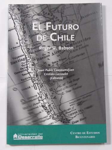 El Futuro De Chile R W Babson