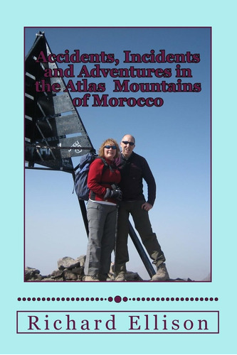 Libro: Accidents, Incidents And Adventures In The Atlas Of