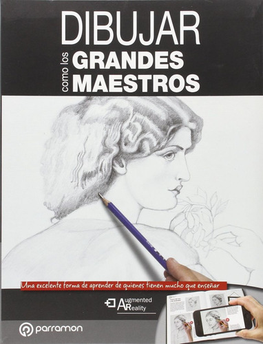 Libro: Dibujar Como Los Grandes Maestros