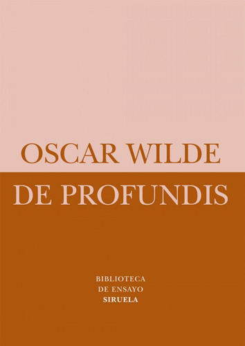Libro: De Profundis. Wilde, Oscar. Siruela