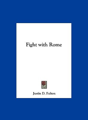 Libro Fight With Rome - Fulton, Justin D.