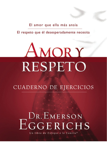 Amor Y Respeto: Cuaderno De Ejercicios (spanish Edition)