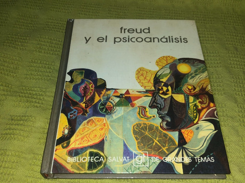 Freud Y El Psicoanálisis - Magda Bosch - Salvat Editores