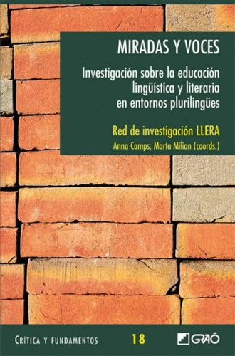 Miradas Y Voces Investigacion Sobre La Educacion Linguistica