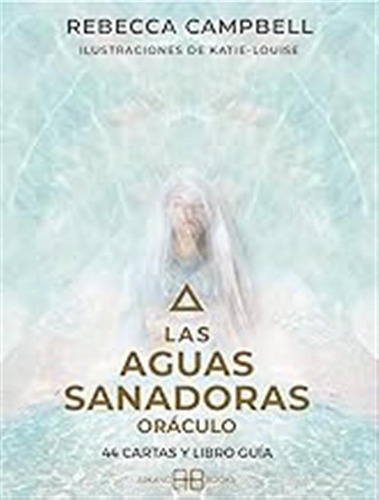 Las Aguas Sanadoras, Oráculo: 44 Cartas Y Libro Guía (adivin