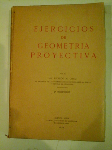 * Ejercicios De Geometria Proyectiva - R. Ortiz - L103