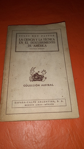 La Ciencia Y La Técnica En El Descubrimiento Pastor Casa7