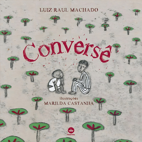 Conversê, de Machado, Luiz Raul. Editorial Galera, capa mole em português, 2016