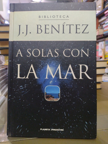 A Solas Con La Mar Jj Benítez