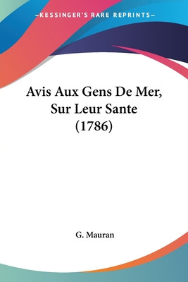 Libro Avis Aux Gens De Mer, Sur Leur Sante (1786) - Maura...