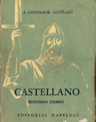 Alfredo Goldsack Guiñazú: Castellano - Segundo Curso