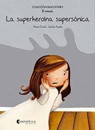 La Superheroina Supersónica