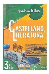 Castellano Y Literatura 3er Año Maria Molina De Trillas