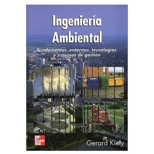 Libro Ingenieria Ambiental Kiely Mc Graw Hill Mgh1